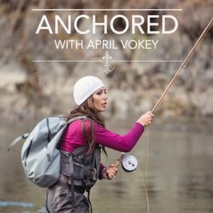Anchored with April Vokey podcast