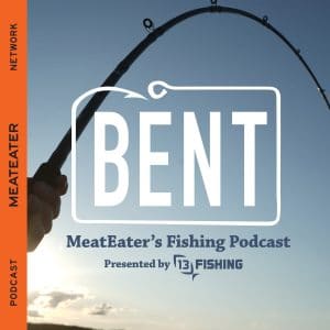 Bent MeatEater Fishing Podcast